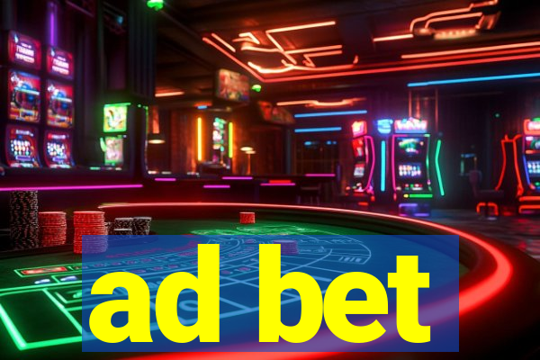 ad bet